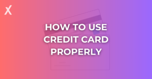 Read more about the article How to use Credit Card Properly